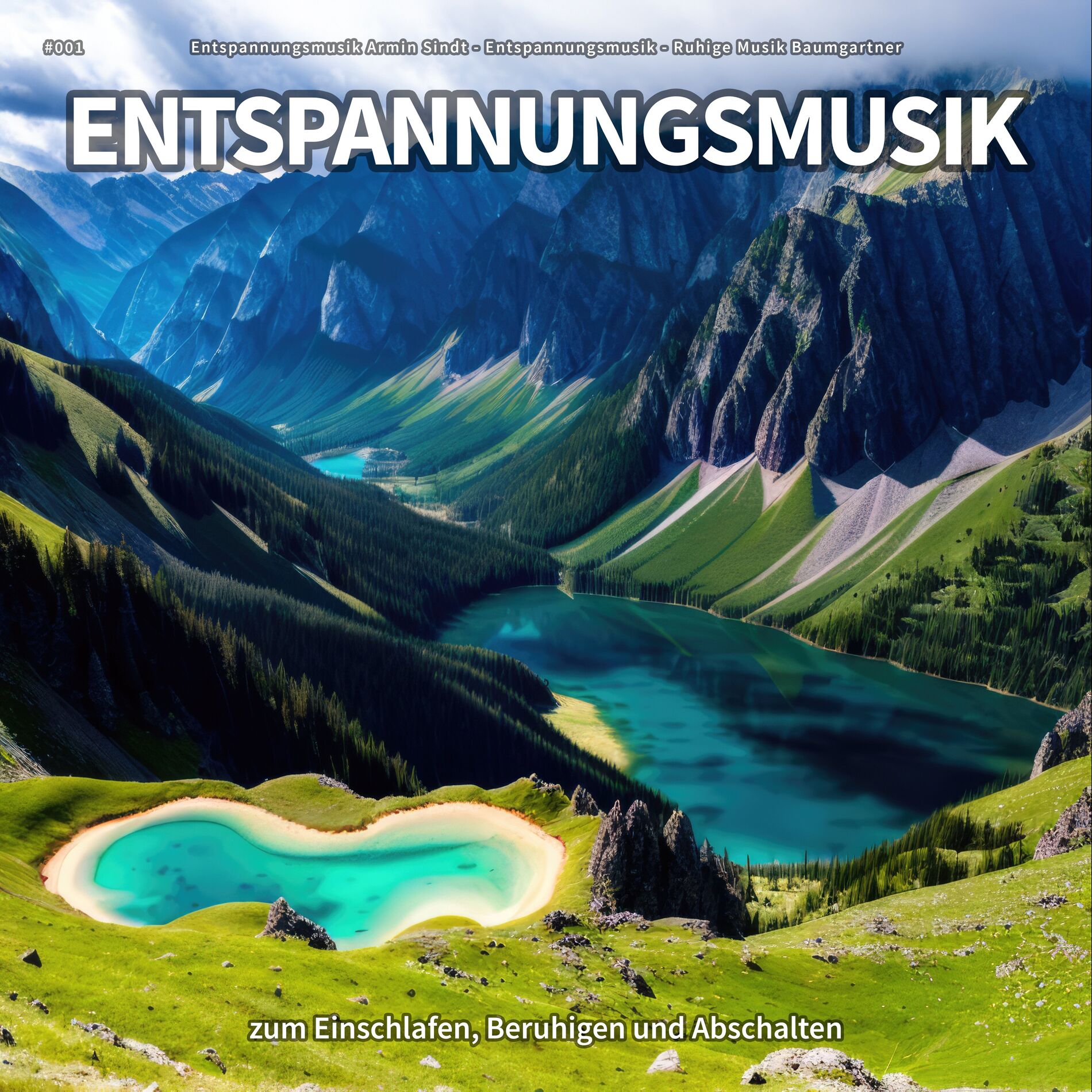Album cover of #001 Entspannungsmusik zum Einschlafen, Beruhigen und Abschalten