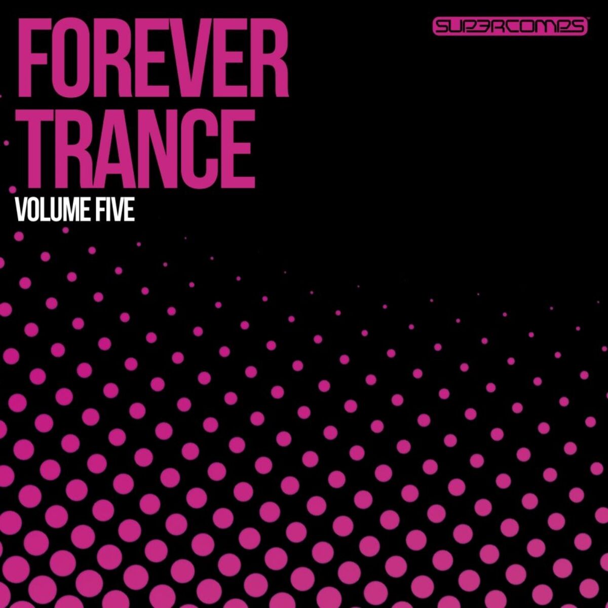 Album cover of Forever Trance Volume Five