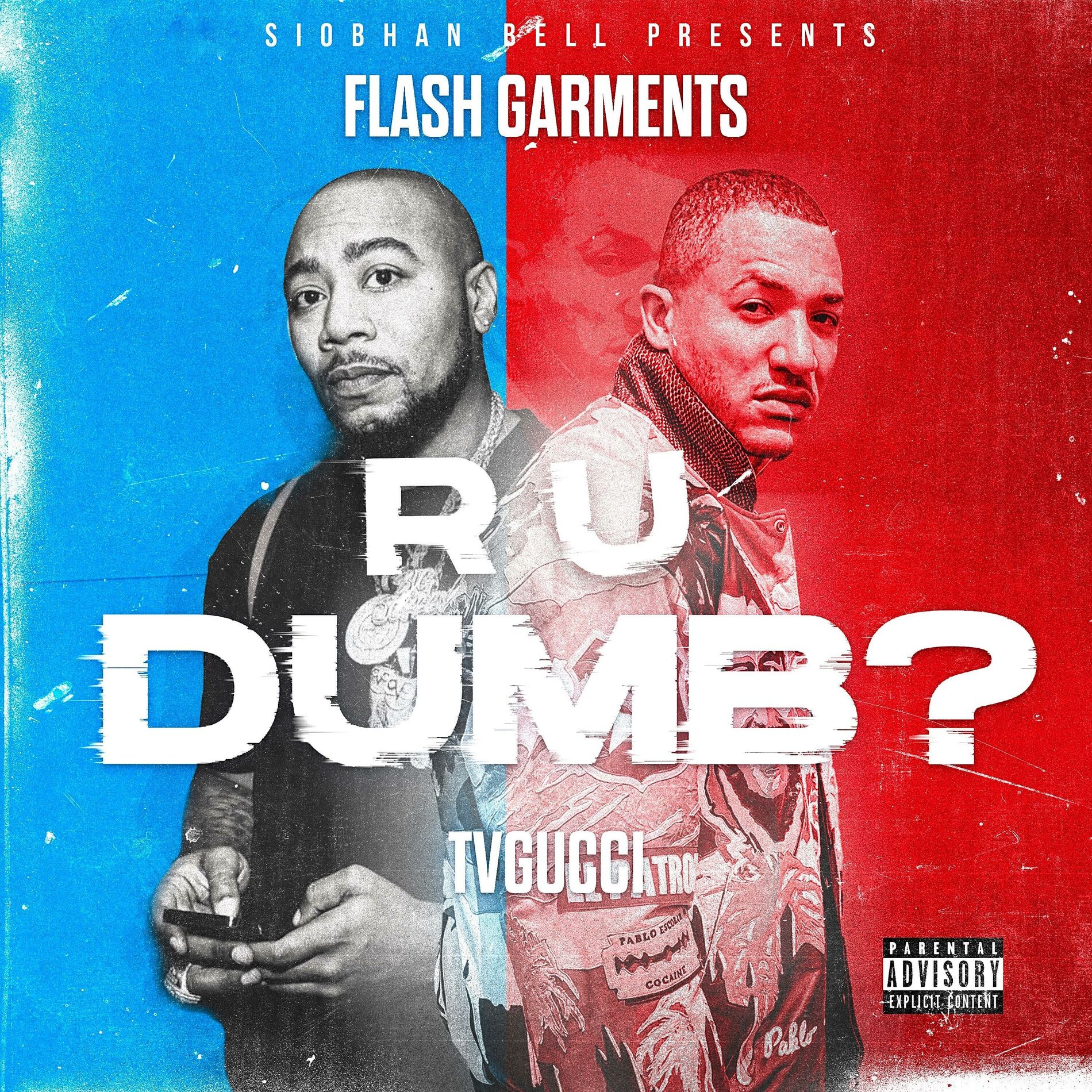 Album cover of R U Dumb? (feat. Flash Garments & TVGUCCI)