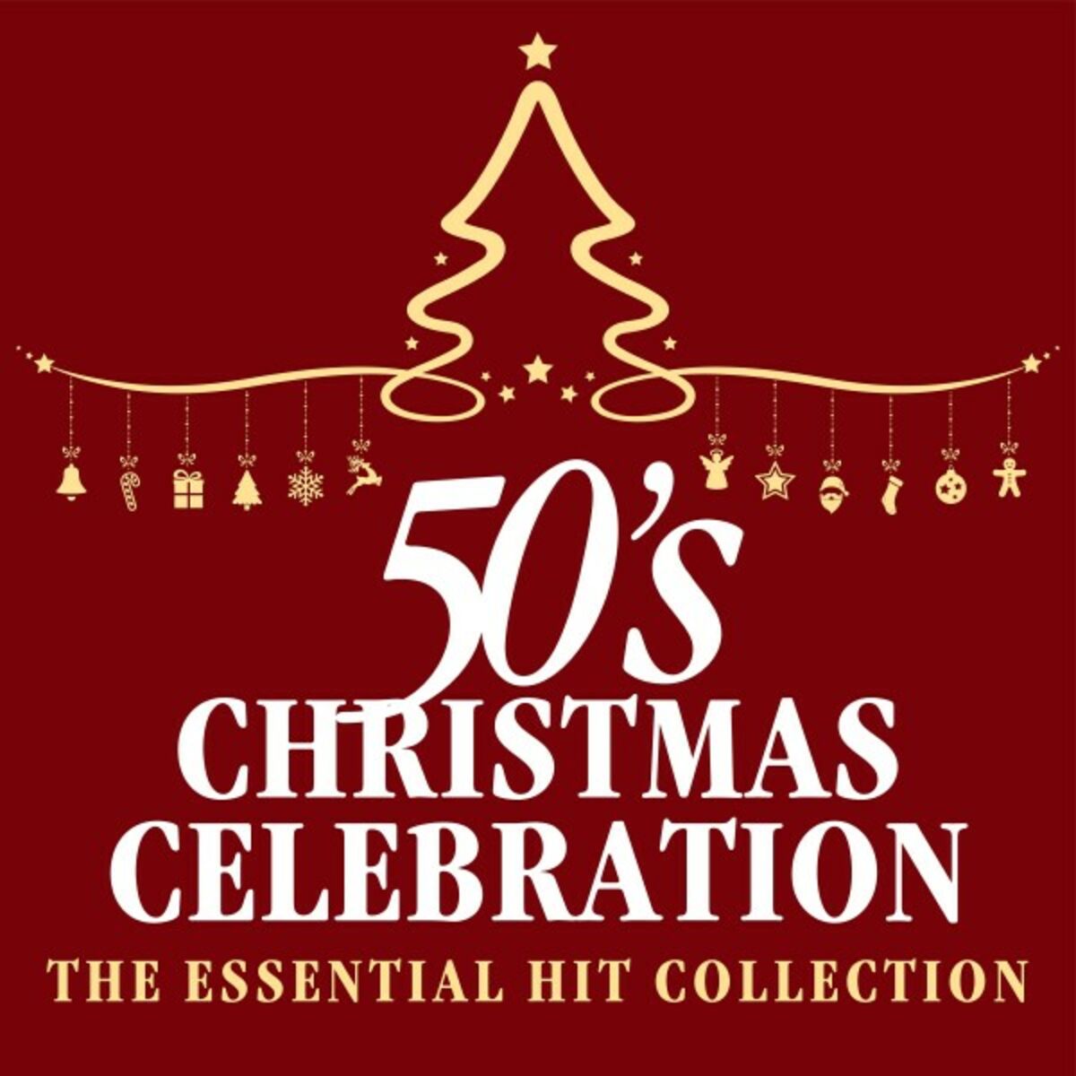 Album cover of 50s Christmas Celebration: The Essential Hit Collection