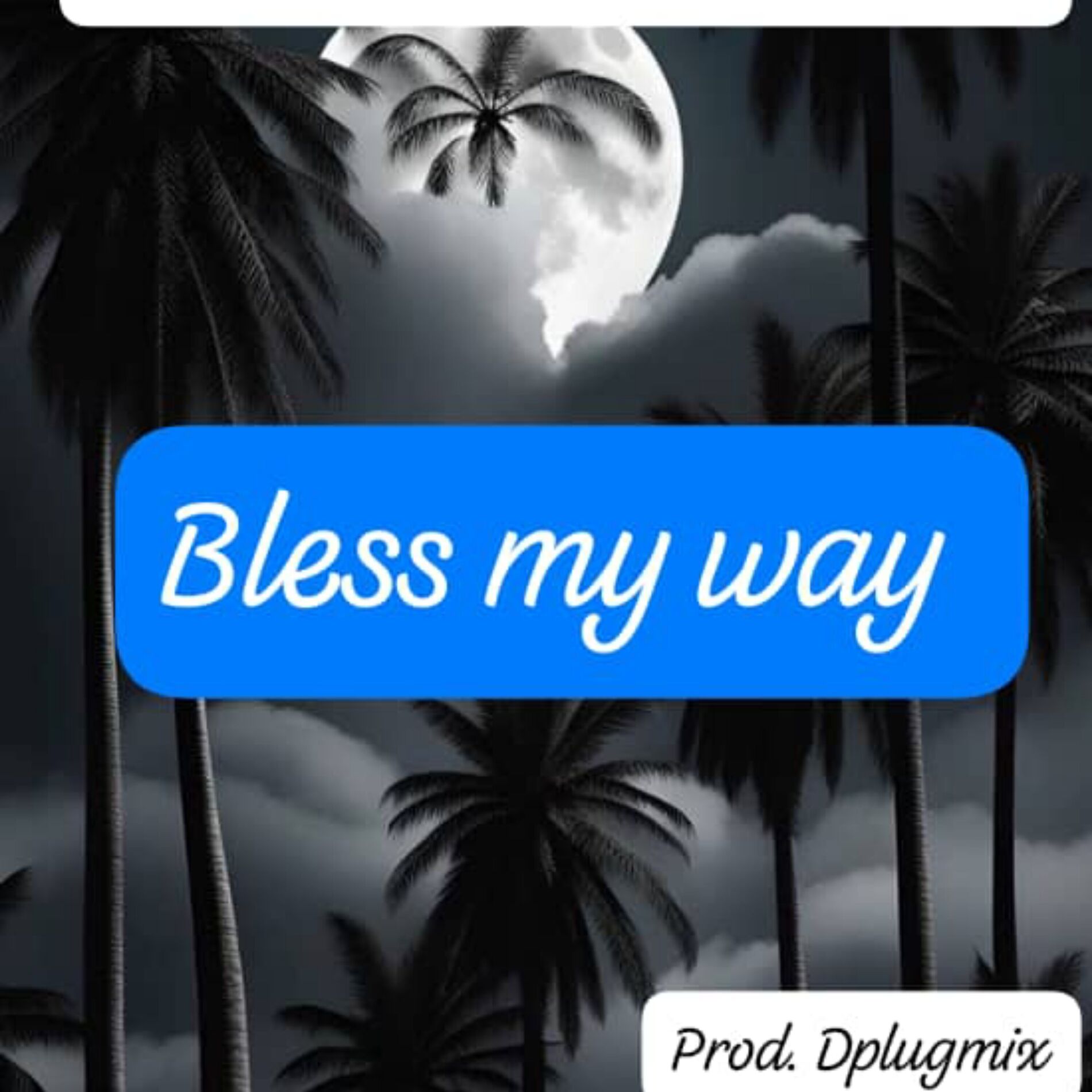 Album cover of BLESS MY WAY