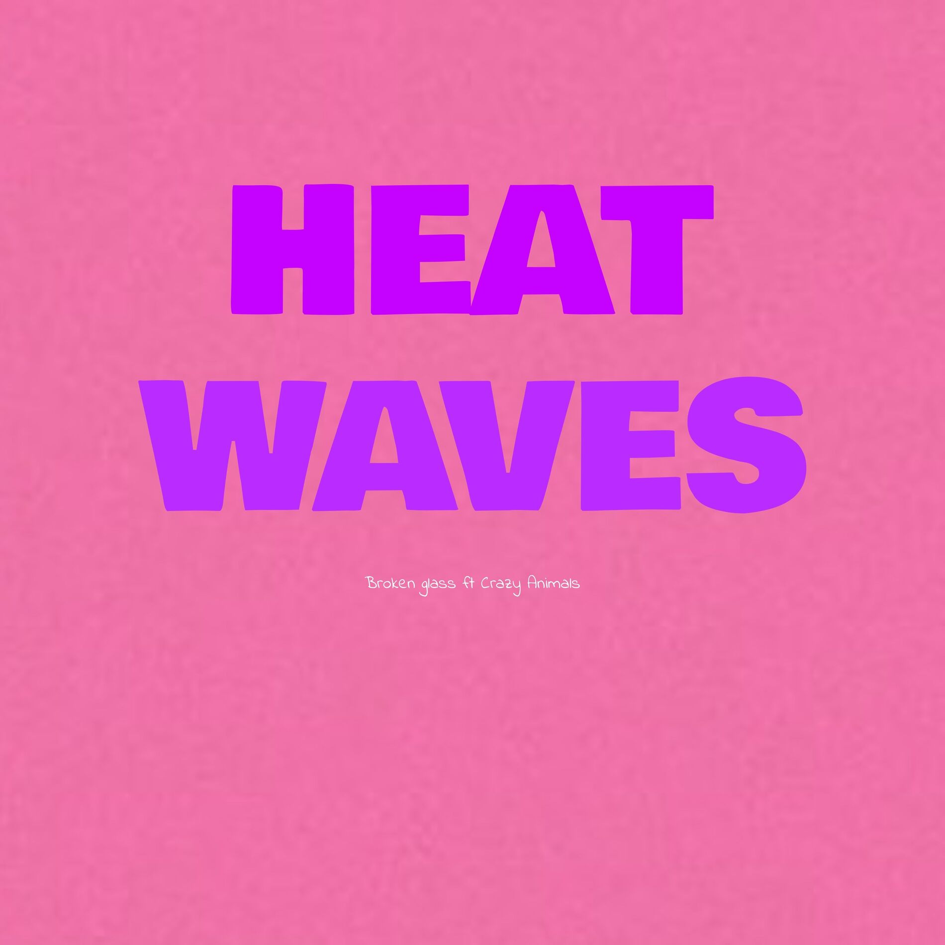 Album cover of Heat Waves