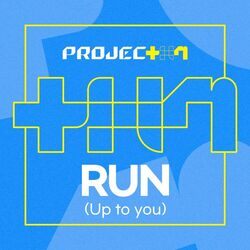 Cover of PROJECT 7 - RUN (Up to you)
