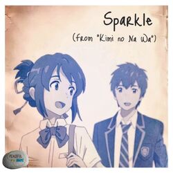 Cover of Sparkle (from kimi no Na Wa)