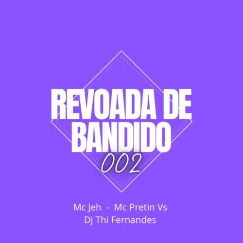 Revoada de Bandido 002