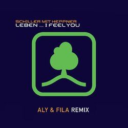 Cover of Leben... I Feel You (Aly & Fila Remix)