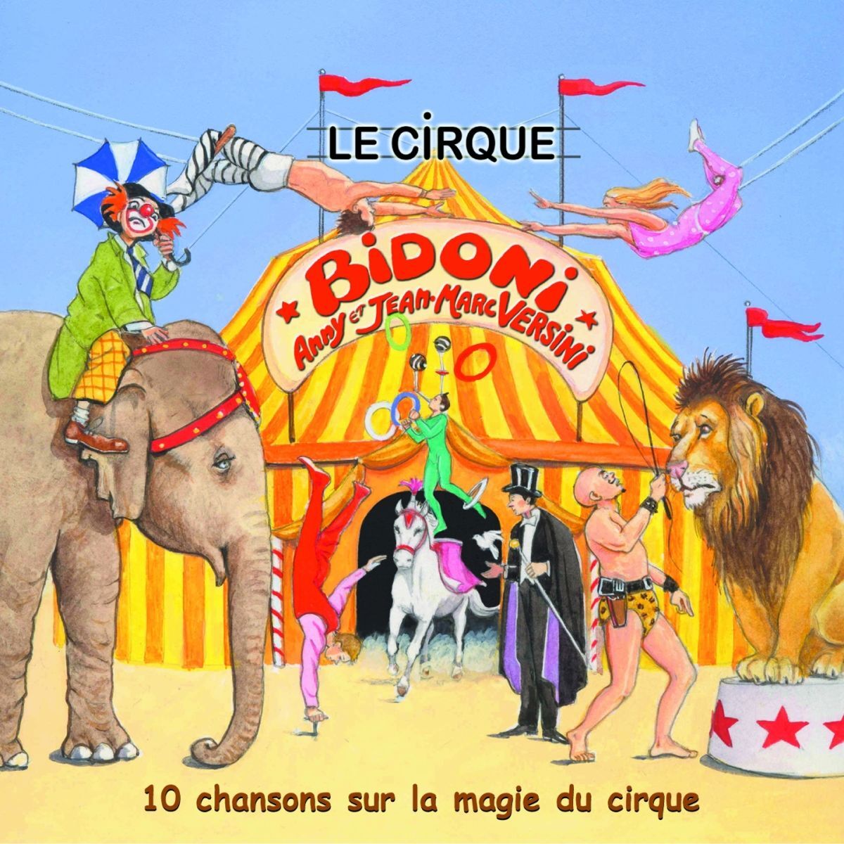 Album cover of Le cirque Bidoni
