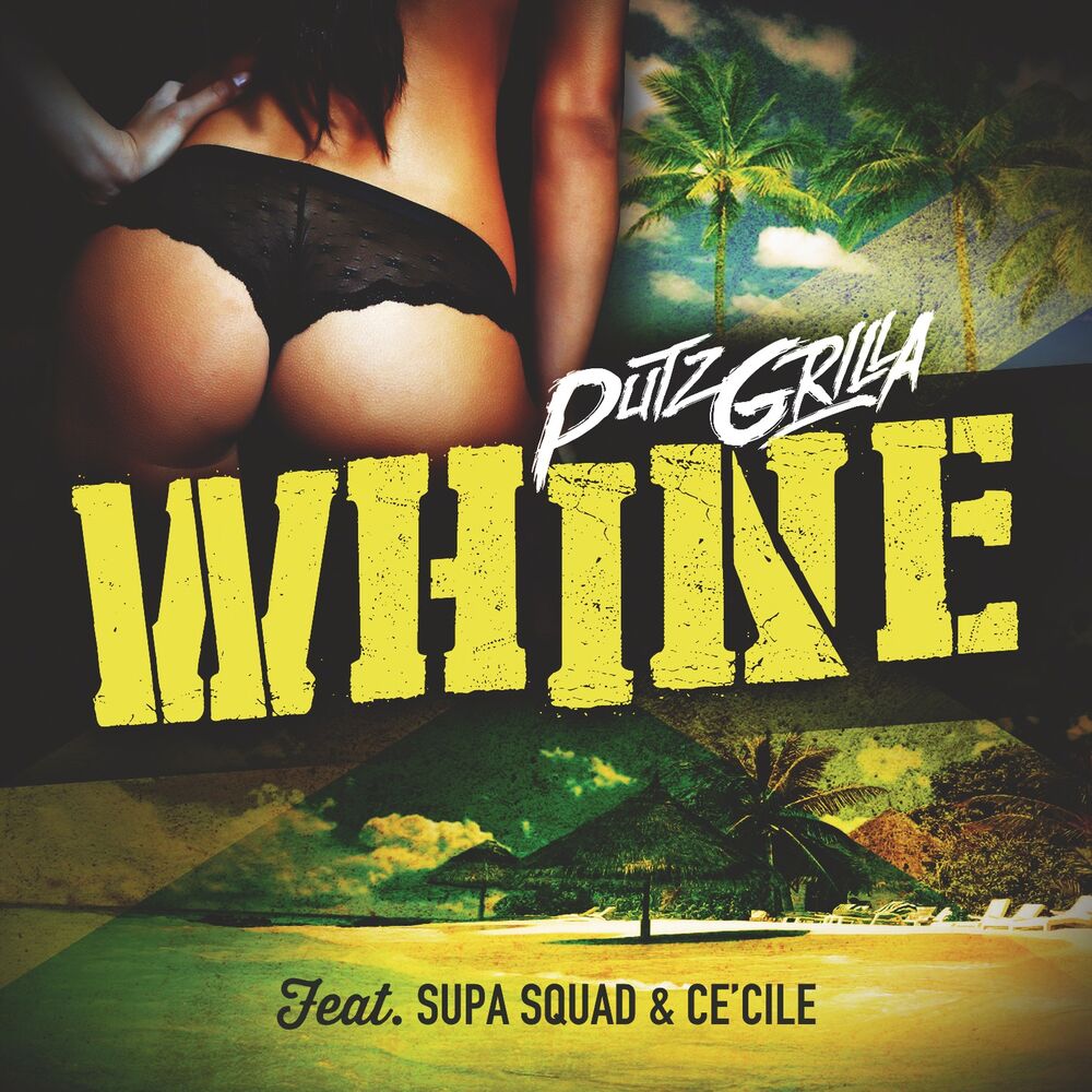 Picture of Whine (feat. Supa Squad & Ce´Cile)