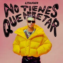 Cover of NO TIENES QUE APRETAR