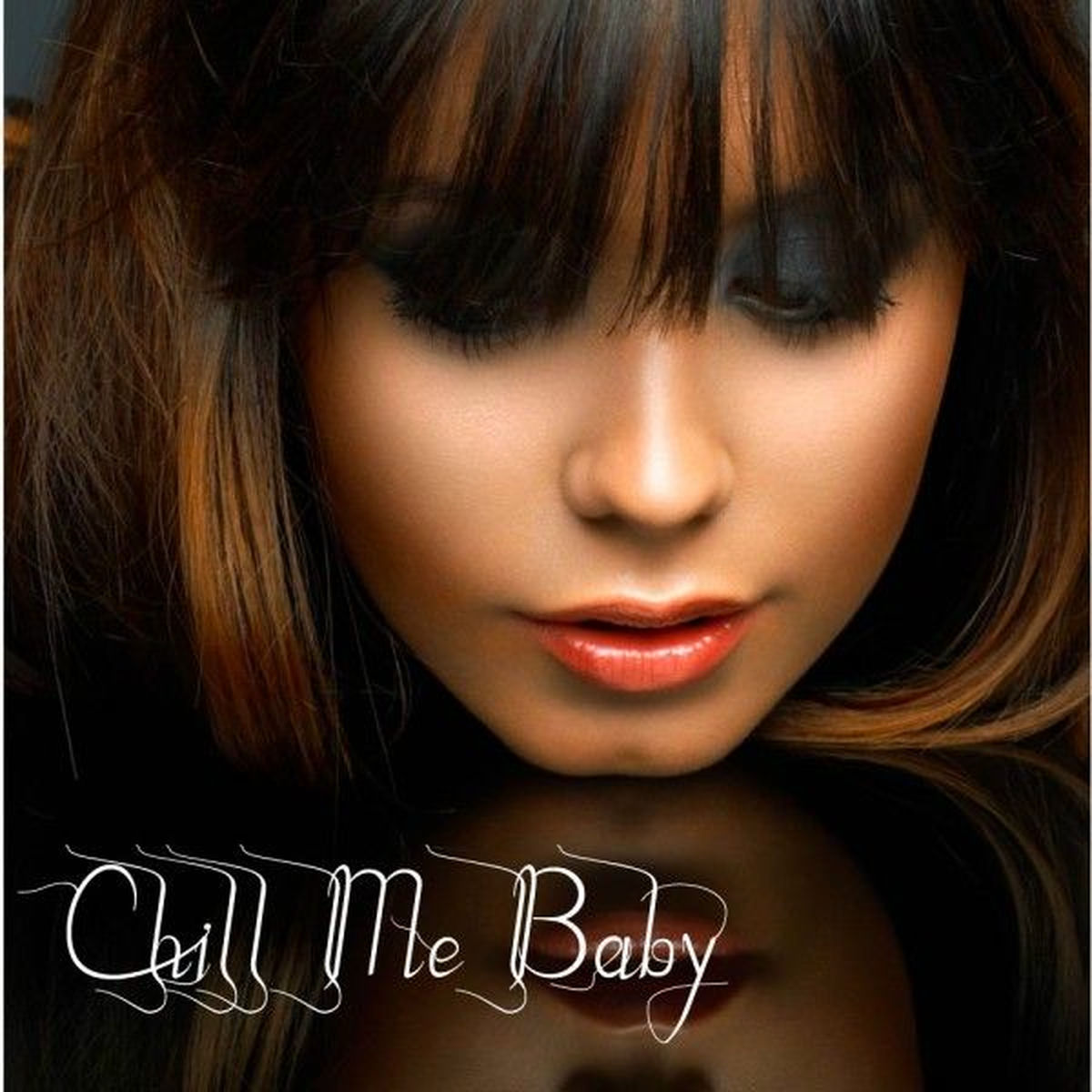 Album cover of Chill Me Baby
