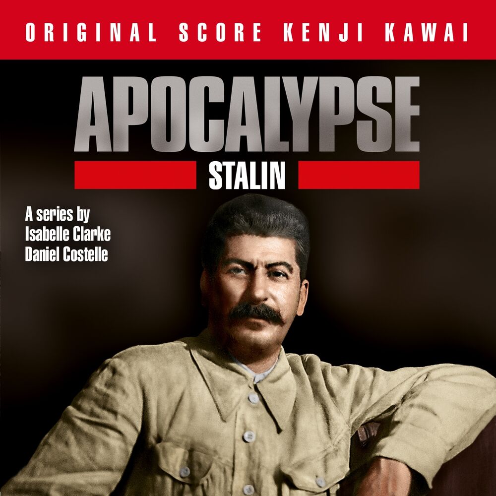 Picture of Apocalypse Stalin (Isabelle Clarke and Daniel Costelle's Series Original Score)