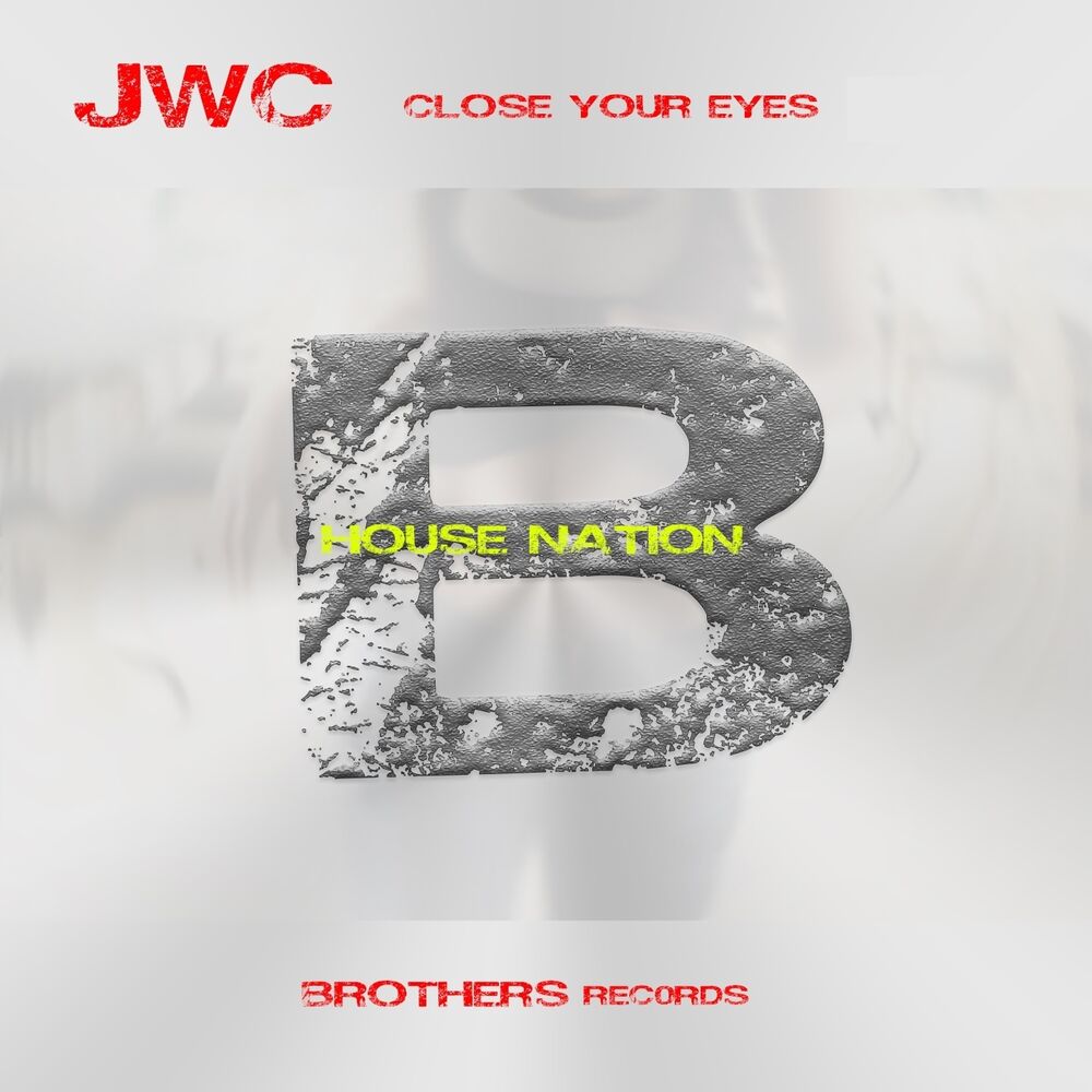 Picture of Close Your Eyes (House Nation)
