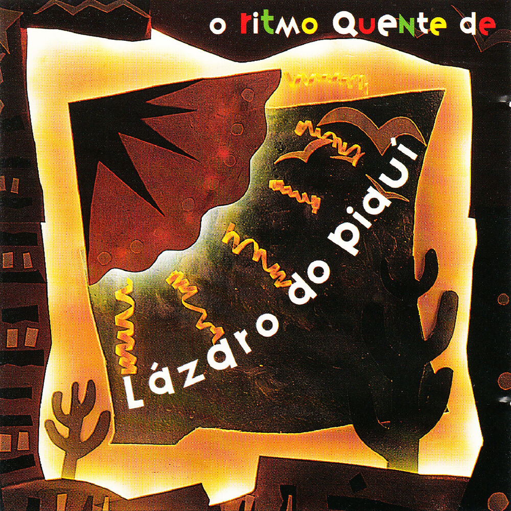 Picture of O Ritmo Quente de Lázaro do Piauí