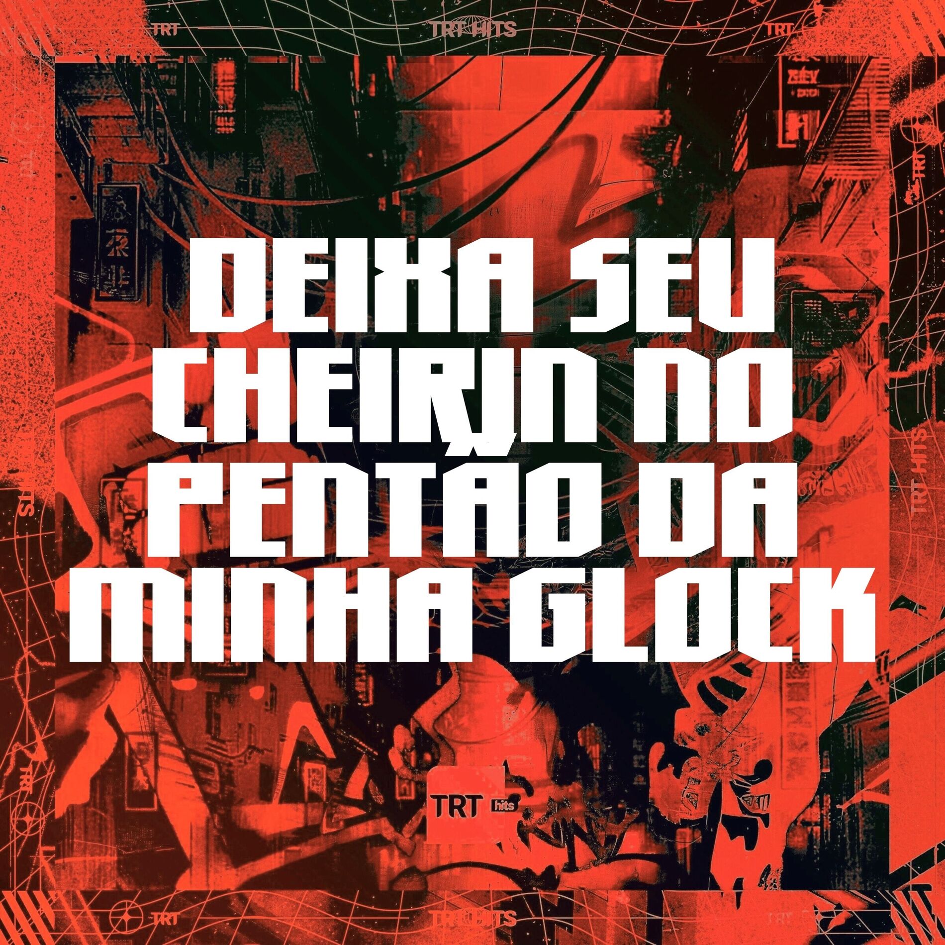 Album cover of DEIXA SEU CHEIRIN NO PENTAO DA MINHA GLOCK