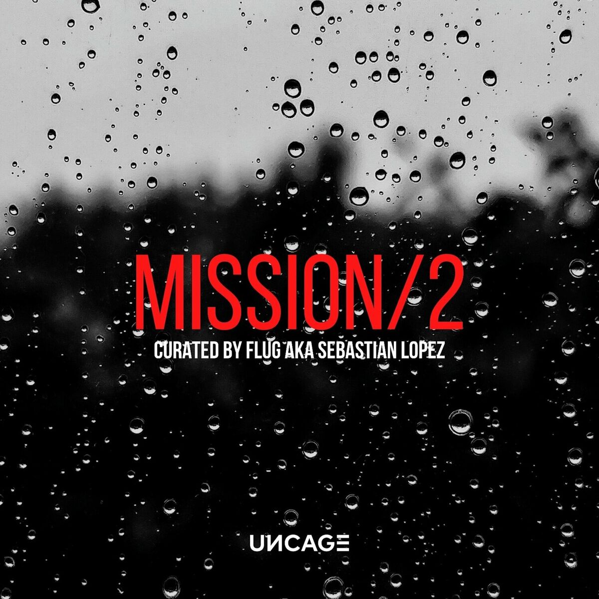 Album cover of Uncage Mission 02 (Curated by Flug AKA Sebastian Lopez)