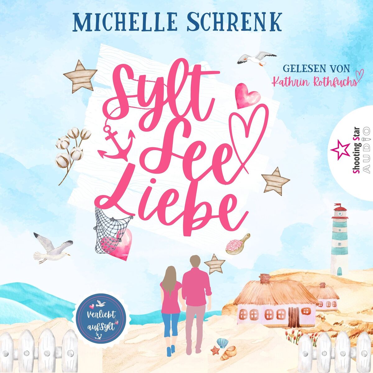 Album cover of SyltSeeLiebe - Verliebt auf Sylt, Band 1 (ungekürzt)