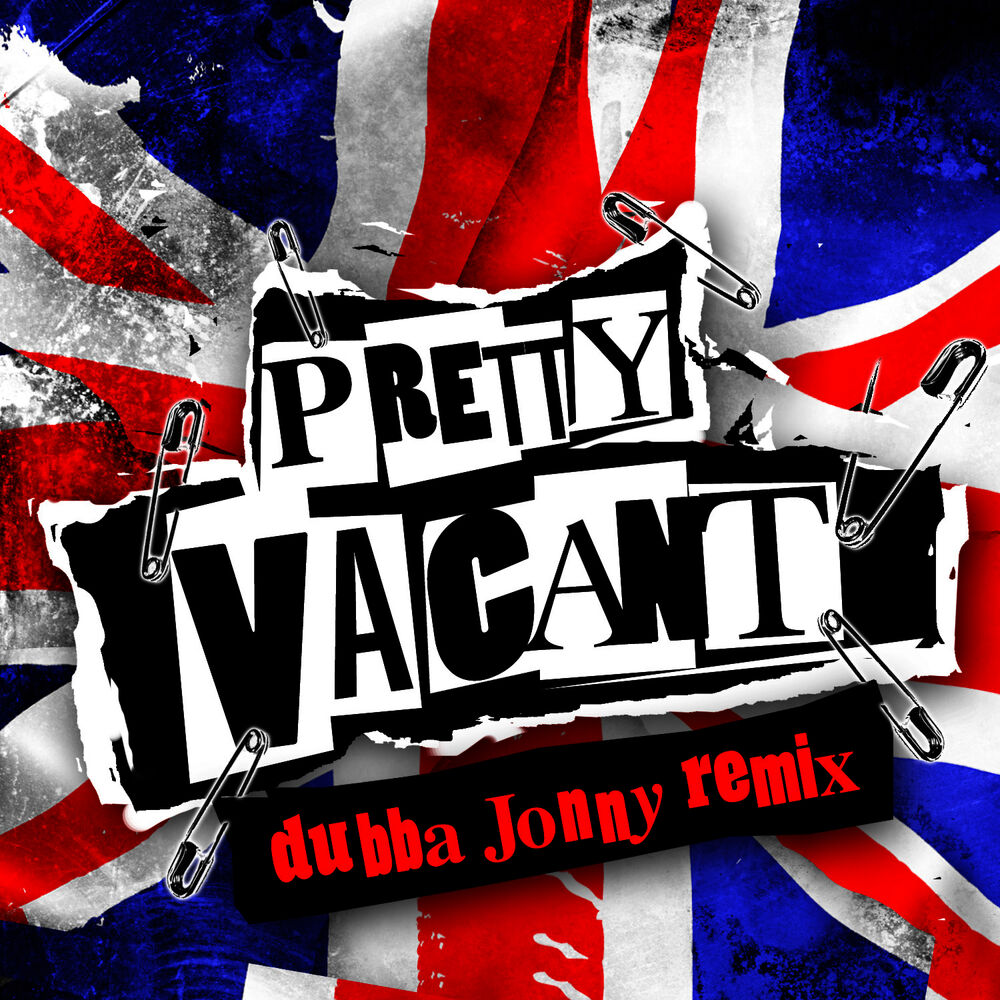 Picture of Pretty Vacant (Dubba Jonny Remix)