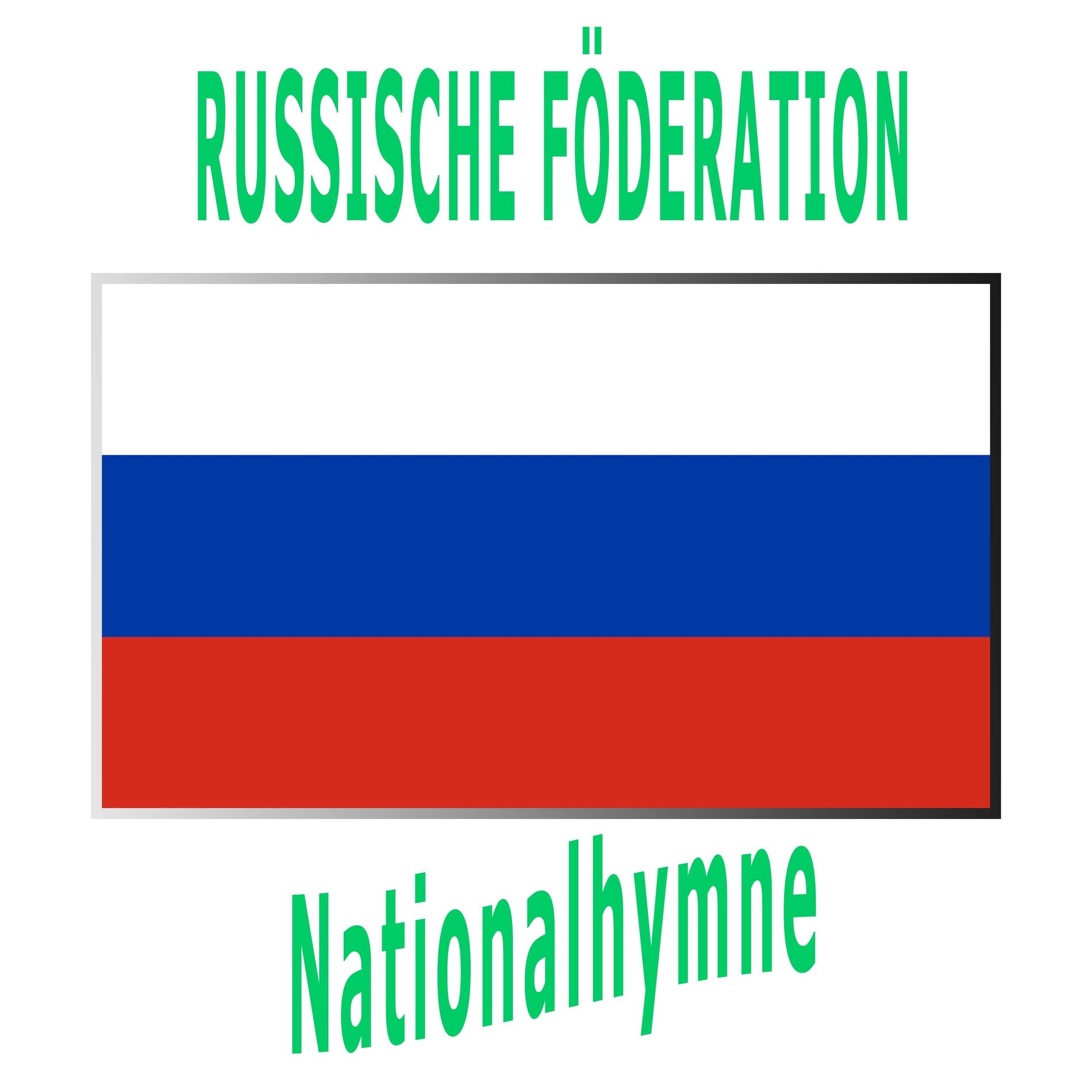 Album cover of Russische Föderation - Gimn Rossijskoi Federazii - Russische Hymne ( Hymne der Russischen Föderation )