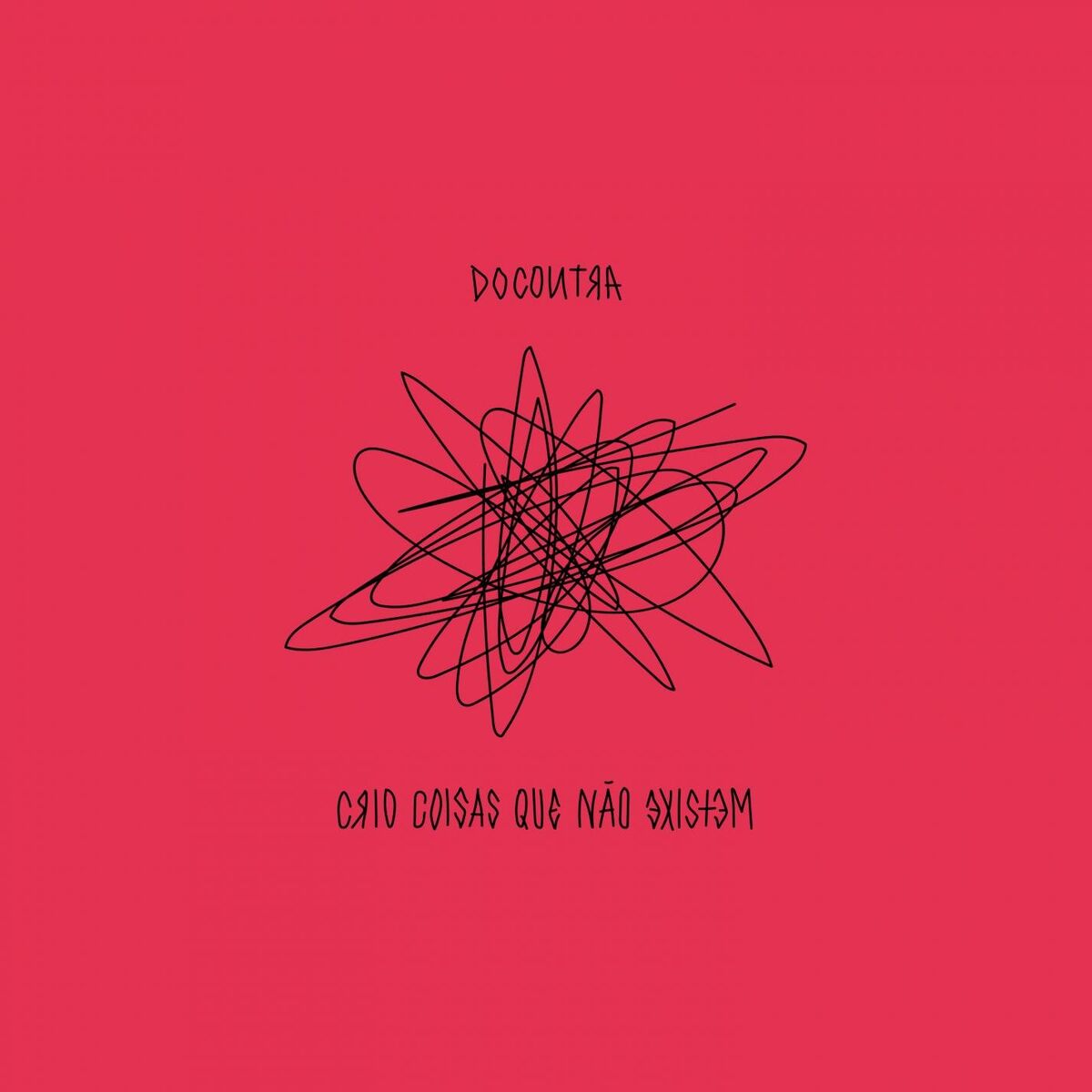Album cover of CRIO COISAS QUE NÃO EXISTEM