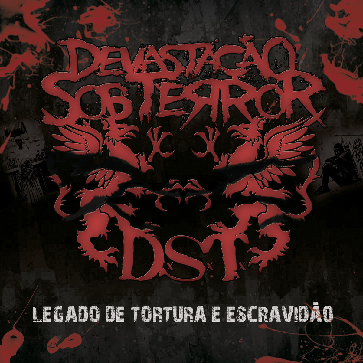 Album cover of Legado de Tortura e Escravidão