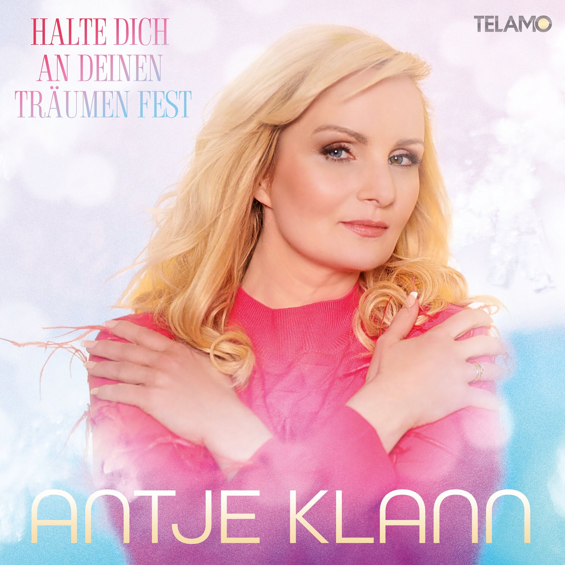 Album cover of Halte Dich an Deinen Träumen fest