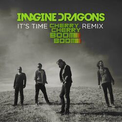 Cover of It's Time (Cherry Cherry Boom Boom Remix)