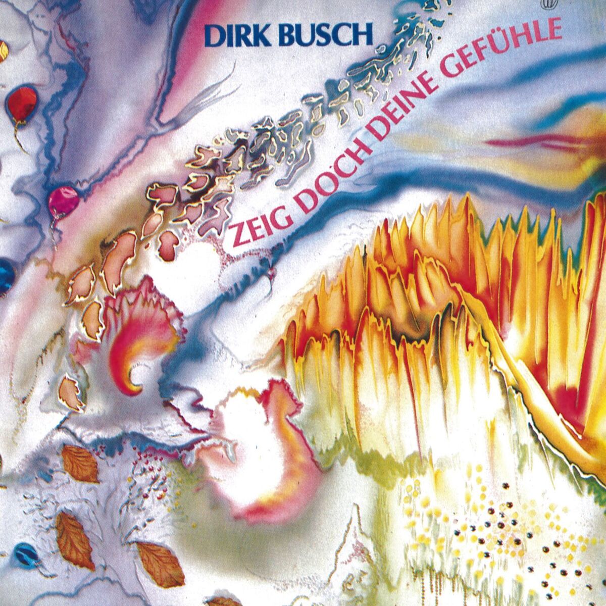 Album cover of Zeig doch deine Gefühle