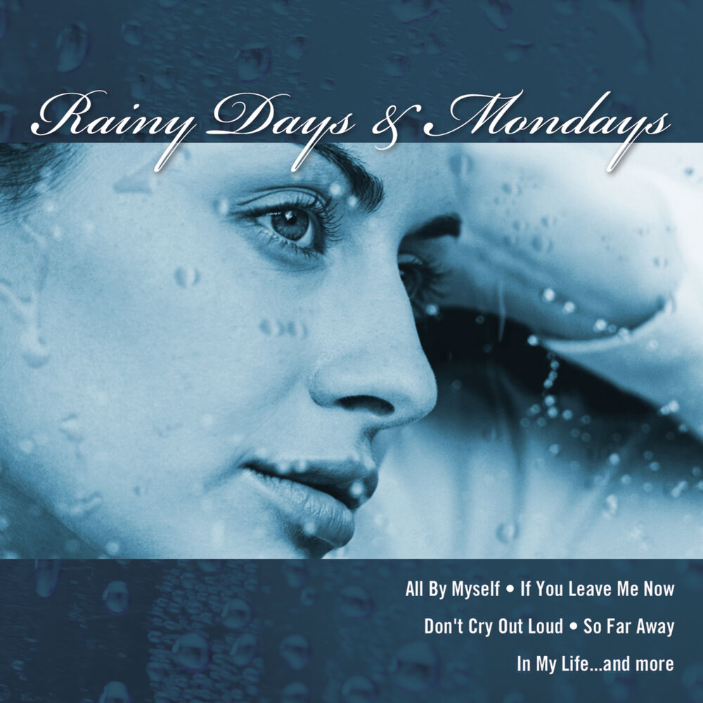Picture of Rainy Days & Mondays