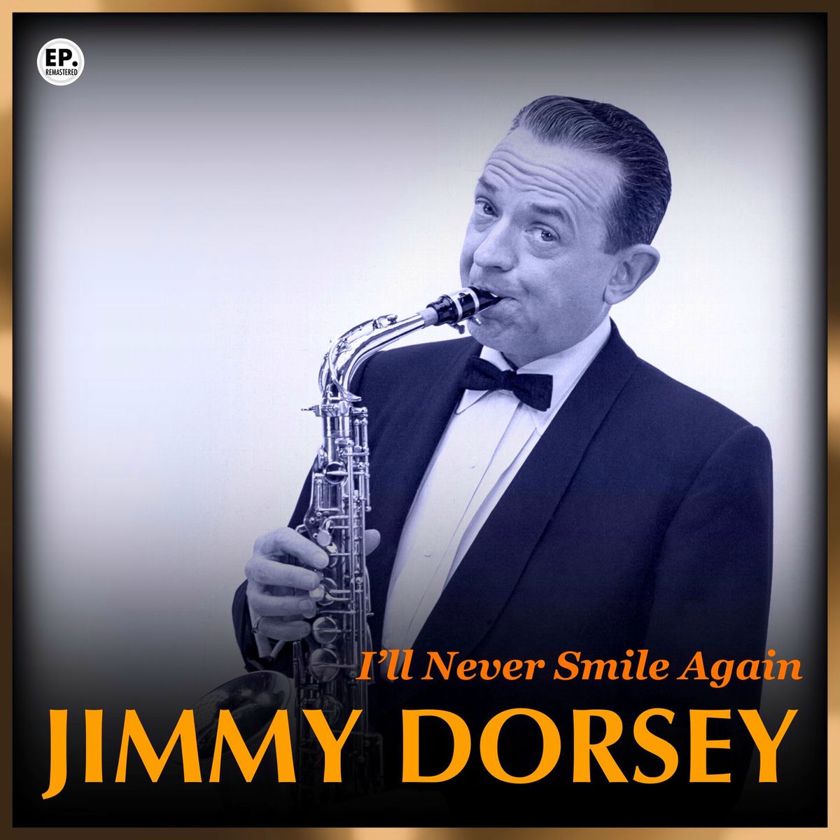 Album cover of I'll Never Smile Again (Remastered)