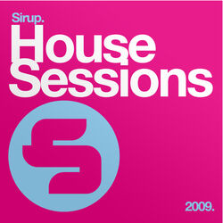 Sirup House Sessions (2009)