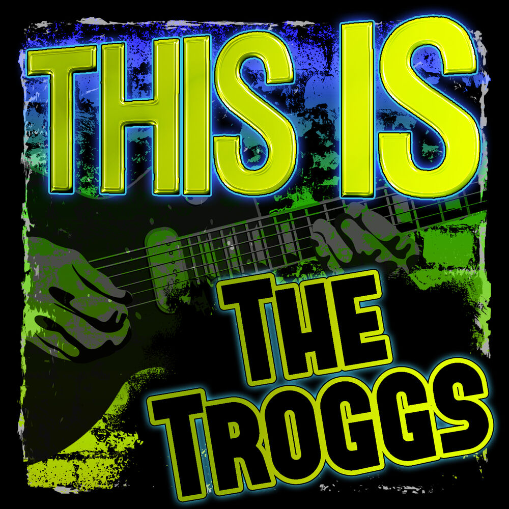 Picture of This Is the Troggs (Rerecorded)
