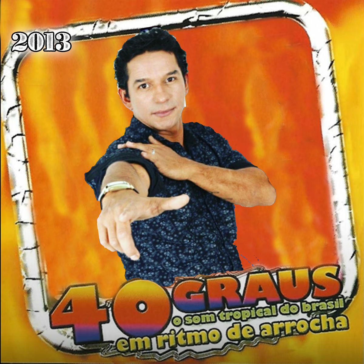 Album cover of Banda 40 Graus 2013