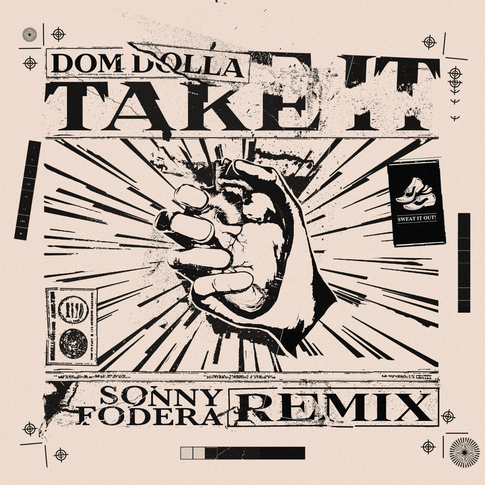 Take It (Sonny Fodera Remix) by Dom Dolla