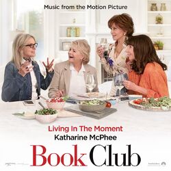 Cover of Living in the Moment (Music from the Motion Picture "Book Club")