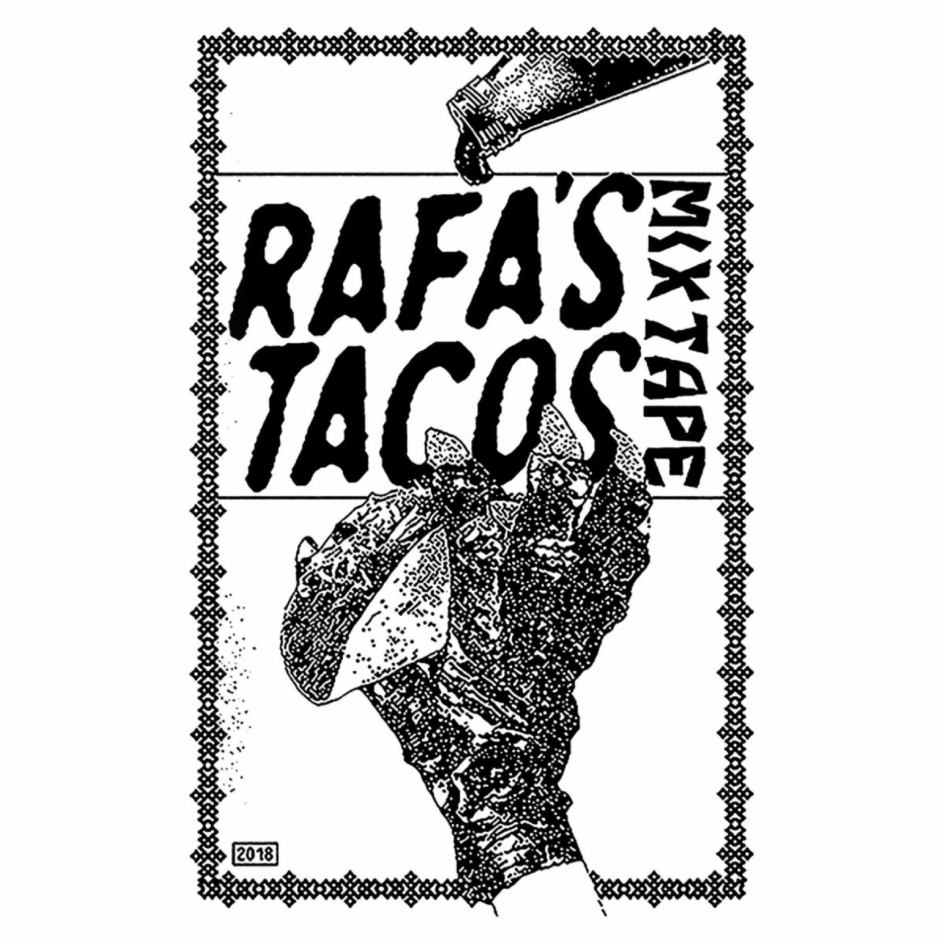 Album cover of Rafa's Tacos Mixtape