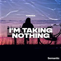 Cover of I'm Taking Nothing