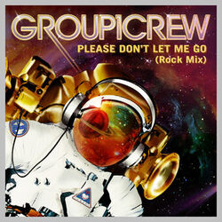 Cover of Please Don't Let Me Go (Rock Mix)