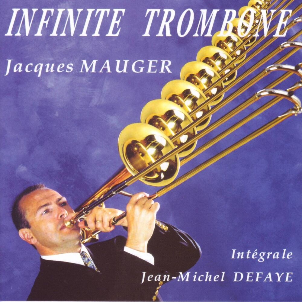 Picture of Jacques Mauger : Infinite Trombone