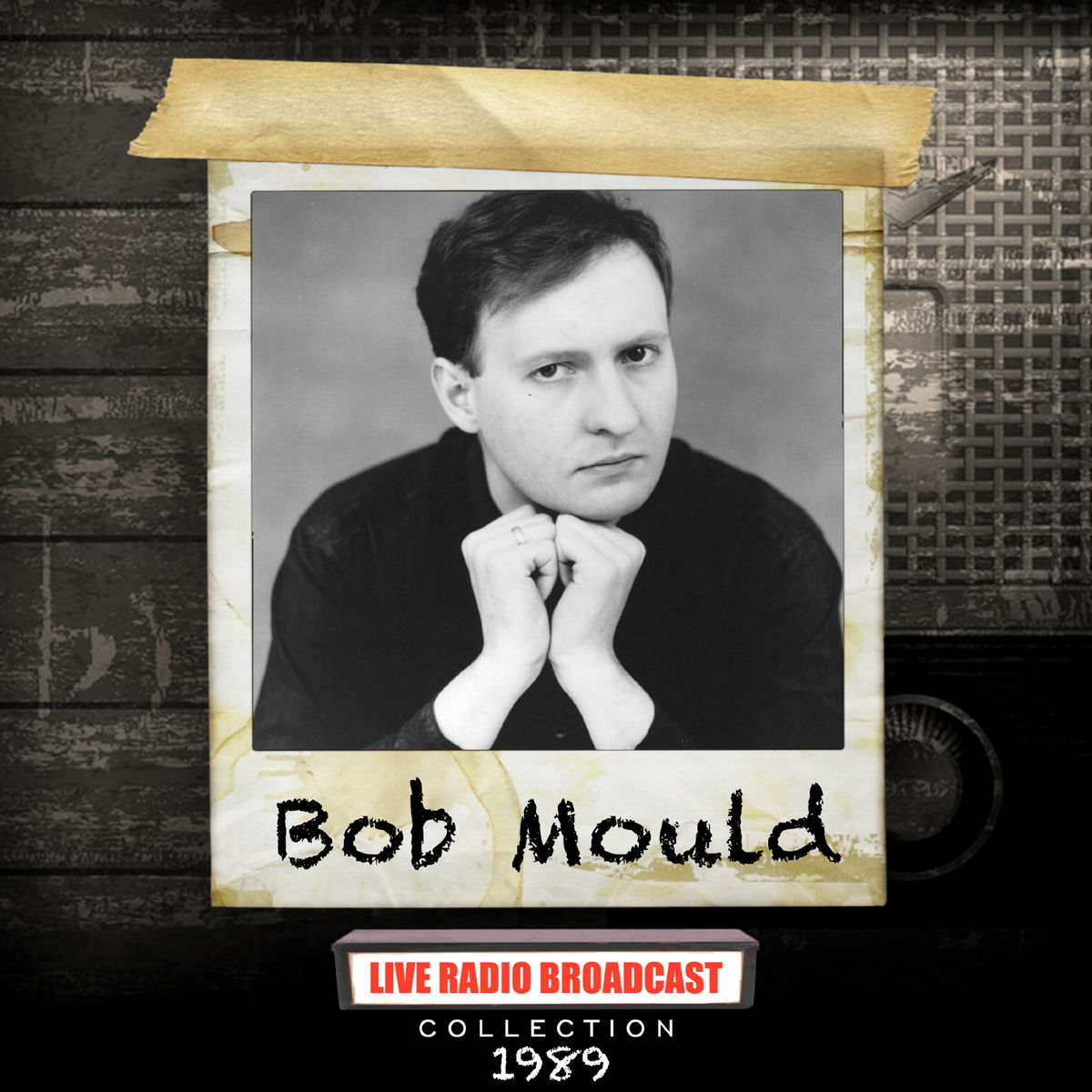 Album cover of Bob Mould - Live FM Radio Broadcast 1989