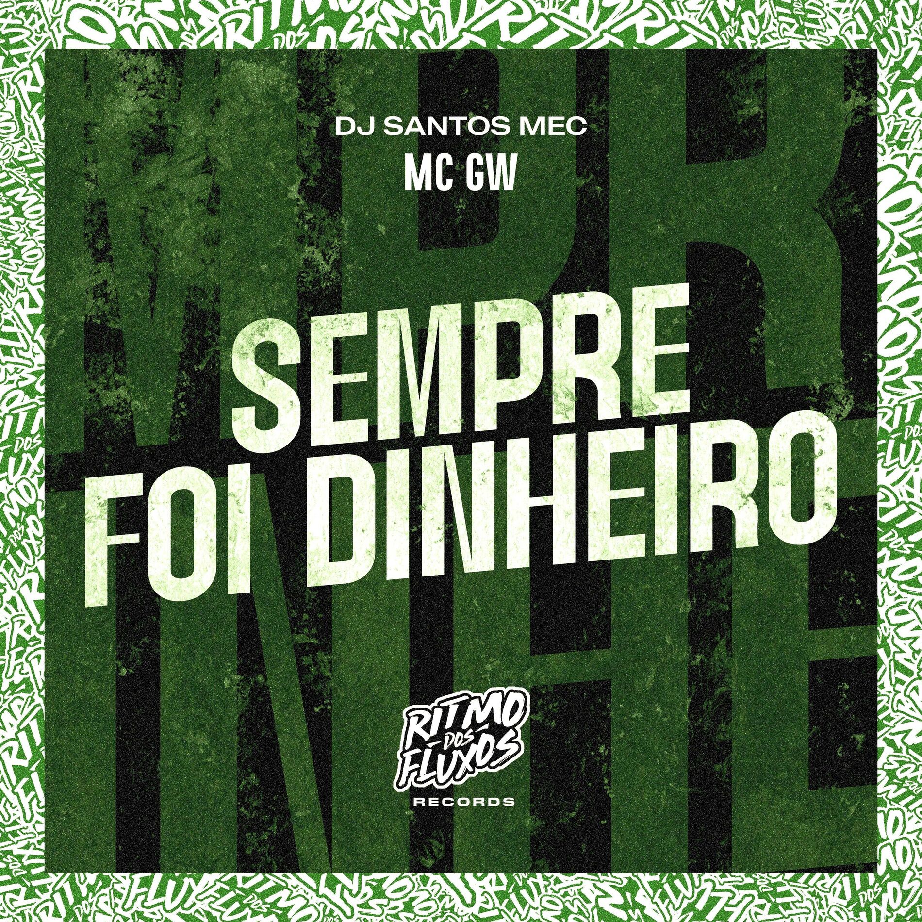 Album cover of Sempre Foi Dinheiro