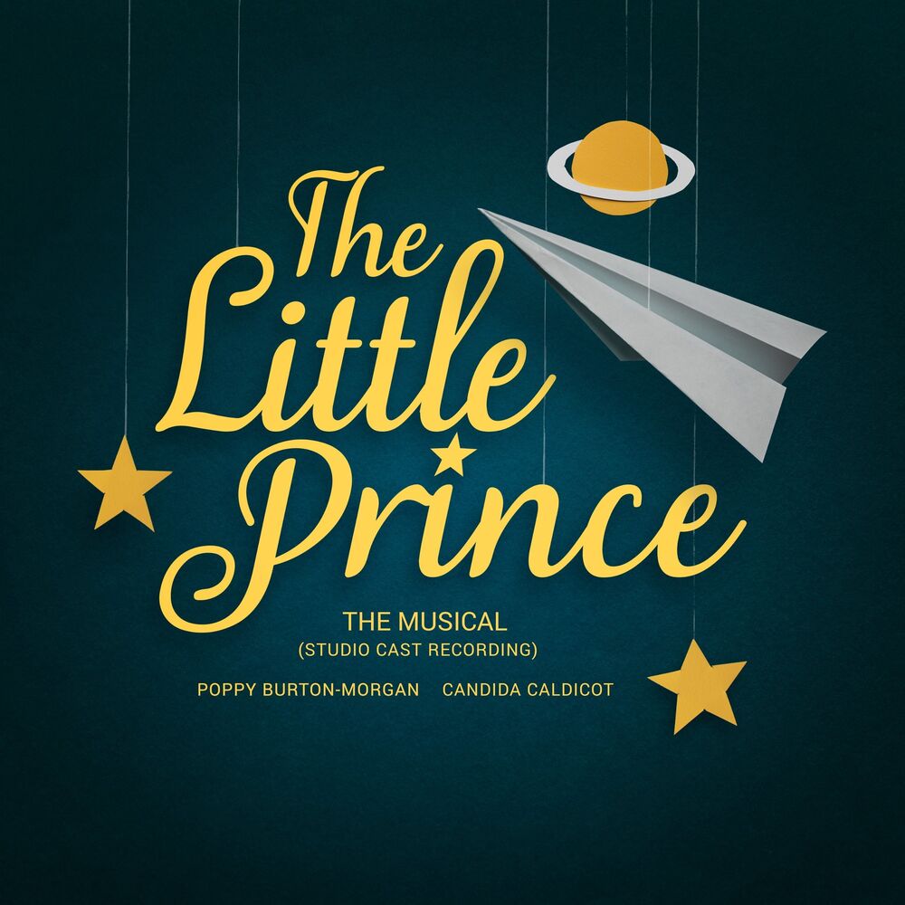 Picture of The Little Prince the Musical (Studio Cast Recording)