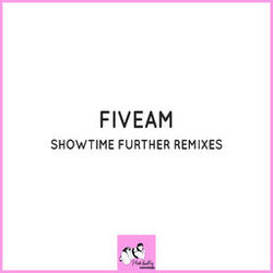 Showtime Further Remixes
