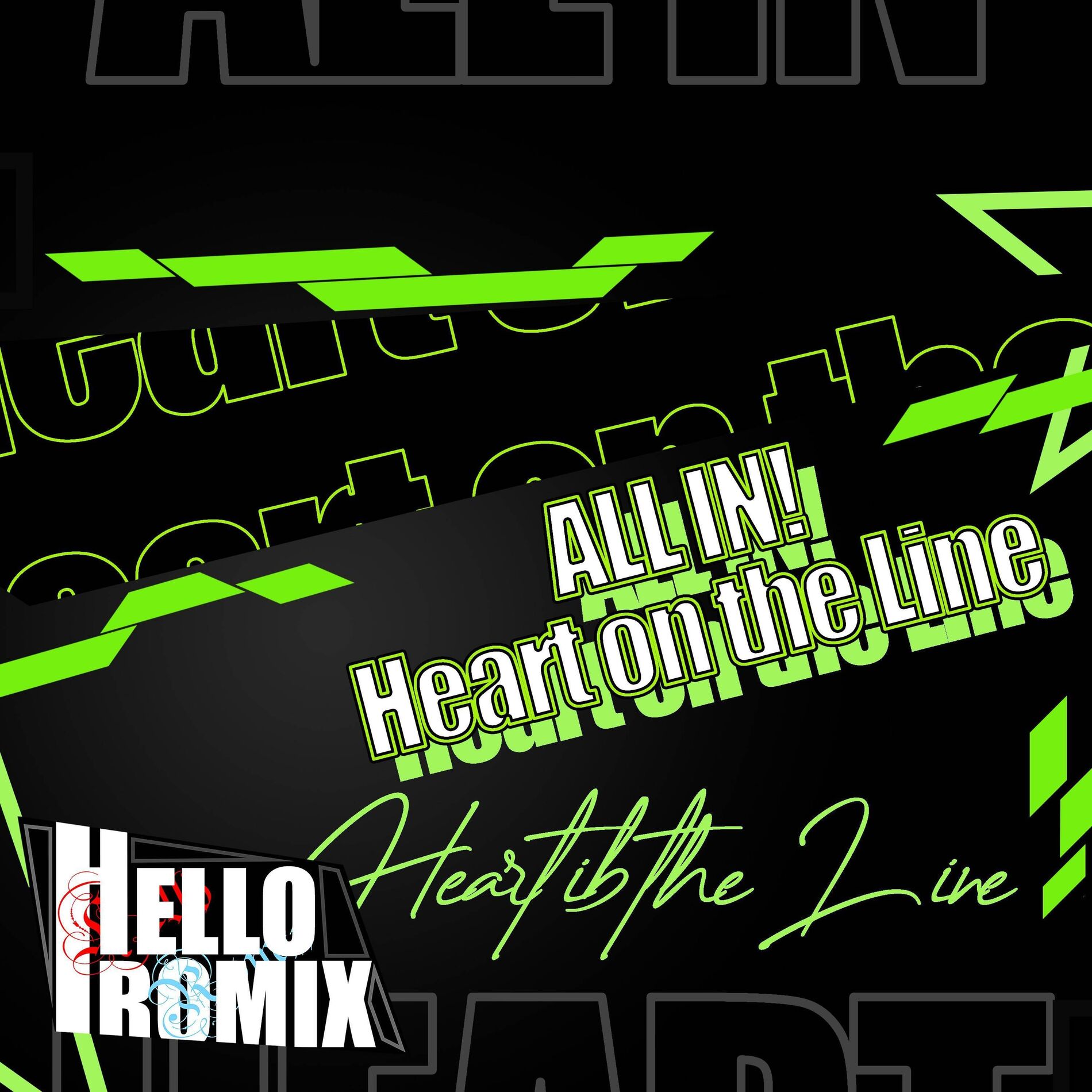 Album cover of All in! Heart on the Line
