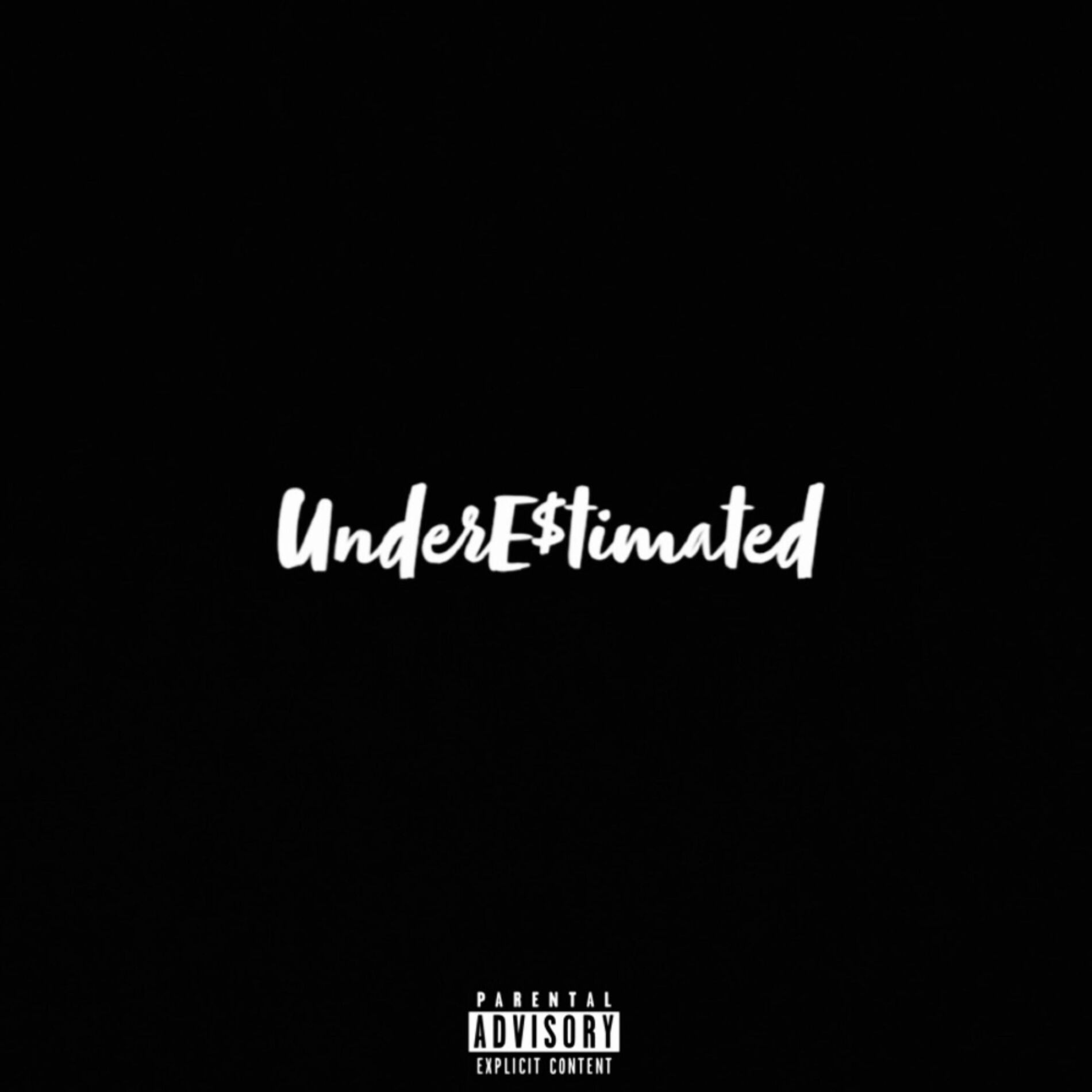 Album cover of underE$timated