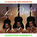 La Magia del Tr&iacute;o Rom&aacute;ntico - Boleros para Enamorados