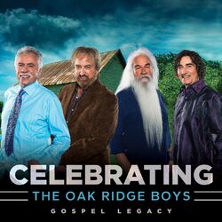Cover of Celebrating The Oak Ridge Boys: Gospel Legacy