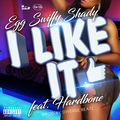 I Like It (feat. Hardbone)