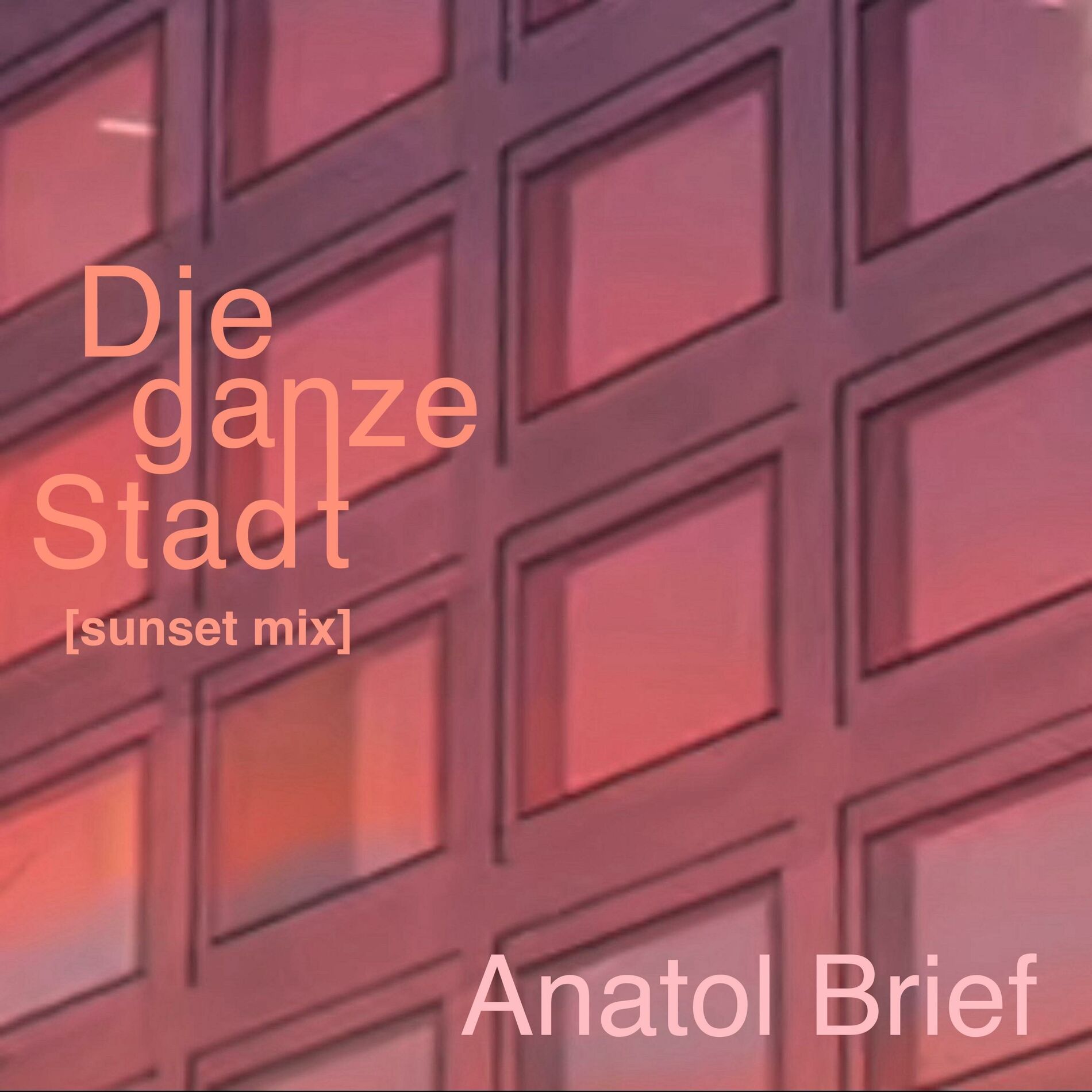 Album cover of Die ganze Stadt (Sunset Mix)