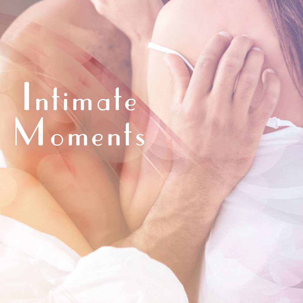 Picture of Intimate Moments – Hot Music for Romantic Night, Pure Chill, Sexy Jazz, Fancy Games for Two