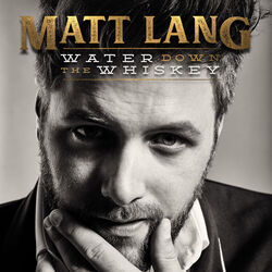 Cover of Water Down the Whiskey